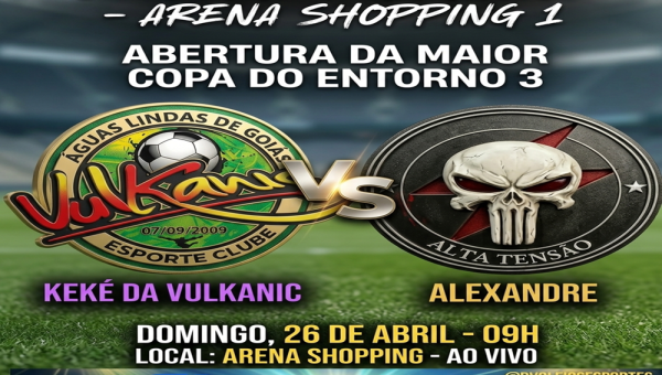 ABERTURA DA 3ª COPA VULKANIC:CONFIRA OS DETALHES COM OS ORGANIZADORES.