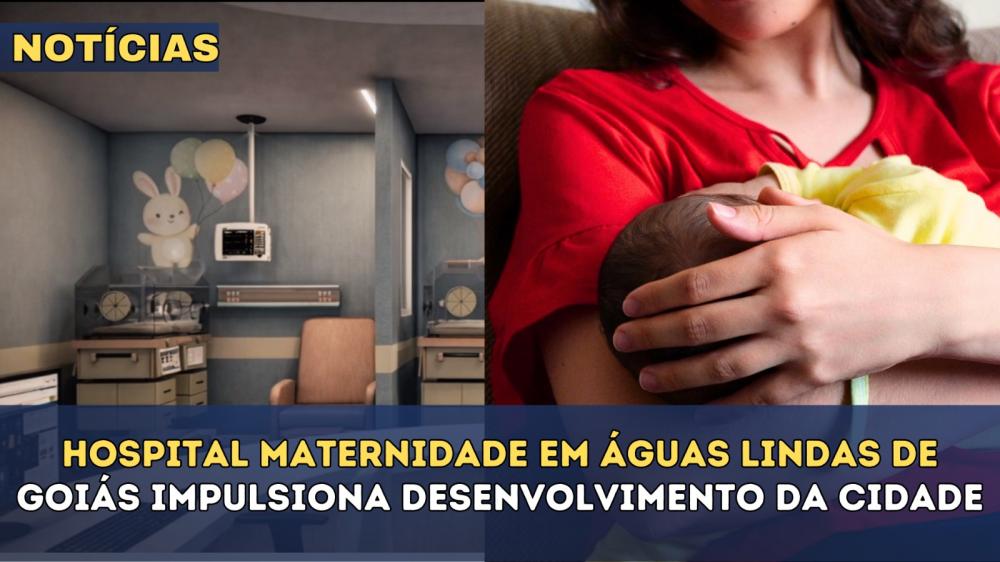 Águas Lindas anuncia construção de novo Hospital e Maternidade Municipal